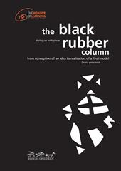 The black rubber column