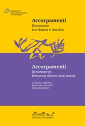 Accorpamenti. Risonanze tra danza e musica-Resonances between dance and music. Con QRcode
