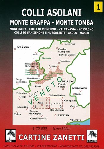 Colli asolani. Monte Grappa, monte Tomba, Monfenera, colli di Monfumo, Valcavasia, Possagno, colli di San Zenone e Mussolente, Asolo, Maser 1:30.000  - Libro Danilo Zanetti Editore 2000, Cartine dei sentieri | Libraccio.it
