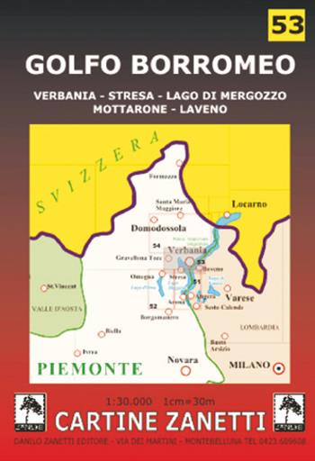 Golfo Borromeo. Verbania, Stresa, lago di Mergozzo, Mottarone, Laveno 1:30.000  - Libro Danilo Zanetti Editore 2019, Cartine dei sentieri | Libraccio.it