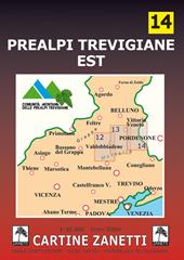 Prealpi trevigiane est 1:30.000. Ediz. illustrata
