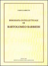 Biografia intellettuale di Bartolomeo Barbieri cappuccino del '600