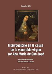 Interrogatorio en la causa de la venerable virgen sor Ana Maria de San José