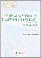 Guida allo studio del «Flauto per i principianti» di Trevor Wye