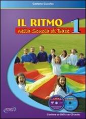 Il ritmo nella scuola di base. Vol. 1