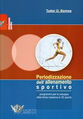 Periodizzazione dell'allenamento sportivo. Programmi per lo sviluppo della forza massima per 35 sports