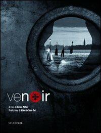 Venoir - Denis Pitter - Libro LA TOLETTA Edizioni 2010, Oselle | Libraccio.it