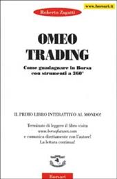 Omeo trading. Come guadagnare in borsa con strumenti a 360°