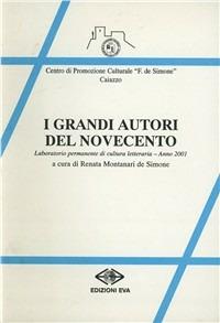 I grandi autori del Novecento  - Libro Edizioni Eva 2002, Il cormorano. Saggistica | Libraccio.it