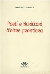 Poeti e scrittori d'oltre frontiera