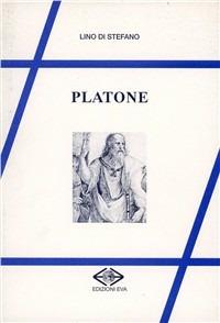 Platone - Lino Di Stefano - Libro Edizioni Eva 2006, Il cormorano. Saggistica | Libraccio.it