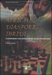 Afriche, diaspore, ibridi. Il concettualismo come strategia dell'arte africana contemporanea