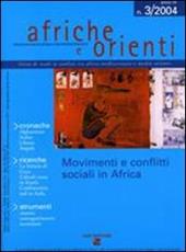 Afriche e Orienti (2004). Vol. 3: Movimenti e conflitti sociali in Africa.