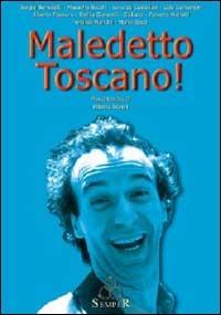Maledetto toscano!  - Libro Semper Editrice 2002 | Libraccio.it