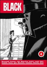 Grady Stiles junior, l'uomo aragosta. Black. Vol. 4  - Libro Coconino Press 2003 | Libraccio.it