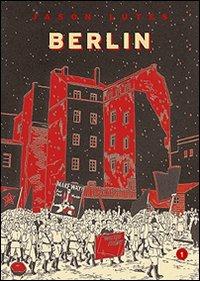 Berlin. Vol. 1: La città delle pietre - Jason Lutes - Libro Coconino Press 2003, Coconino cult | Libraccio.it