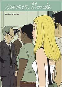 Summer blonde - Adrian Tomine - Libro Coconino Press 2003, Coconino cult | Libraccio.it