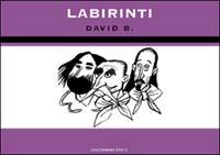 Dedalus - David B. - Libro Coconino Press 2003, Coconino cahiers | Libraccio.it