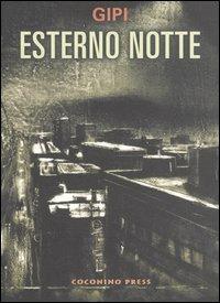 Esterno notte - Gipi - Libro Coconino Press 2003, Maschera nera | Libraccio.it