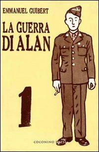 La guerra di Alan. Vol. 1 - Emmanuel Guibert - Libro Coconino Press 2008, Maschera nera | Libraccio.it