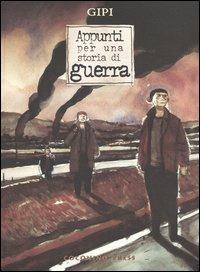 Appunti per una storia di guerra - Gipi - Libro Coconino Press 2004, Maschera nera | Libraccio.it