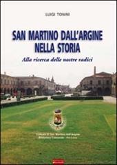 San Martino dall'Argine nella storia. Alla ricerca delle nostre radici