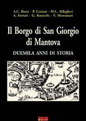 Il borgo di S. Giorgio di Mantova. Duemila anni di storia