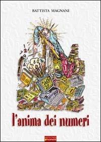 L' anima dei numeri - Battista Magnani - Libro Sometti 2001 | Libraccio.it