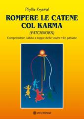 Rompere le catene col karma