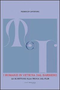 I romanzi nella vetrina del barbiere - Federica Capoferri - Libro La Finestra Editrice 2008, Saggi | Libraccio.it