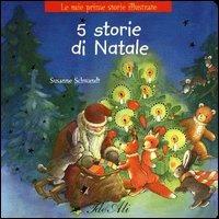Cinque storie di Natale - Susanne Schwandt - Libro Il Castello 2003 | Libraccio.it