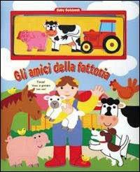 Gli amici della fattoria. Con gadget - Gaby Goldsack - Libro IdeeAli 2004, Libri gioco | Libraccio.it