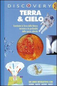 Terra & cielo! - Sophie de Mullenheim - Libro IdeeAli 2005, Discovery Plus | Libraccio.it
