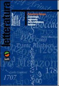 Cronologia ragionata della letteratura italiana - Francesca Tomasi - Libro Gedit 2002, Strumenti e saggi di letteratura | Libraccio.it