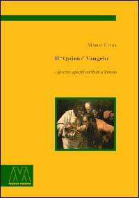 Il «quinto» Vangelo e gli scritti apocrifi attribuiti a Tommaso. Tra eresia e fede un cammino gnostico sui codici di Nag Hammadi - Marco Civra - Libro Marcovalerio 2001, Gnosi | Libraccio.it