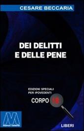 Dei delitti e delle pene. Ediz. per ipovedenti