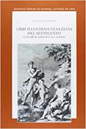 Libri illustrati veneziani del Settecento. Le pubblicazioni d'occasione
