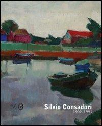 Silvio Consadori 1909-1994. Ediz. illustrata  - Libro Nomos Edizioni 2009 | Libraccio.it