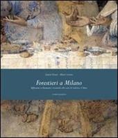 Forestieri a Milano. Riflessioni su Bramante e Leonardo alla corte di Ludovico il Moro