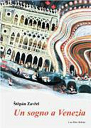 Un sogno a Venezia - Stepán Zavrel - Libro Bohem Press Italia 2001, Albi illustrati | Libraccio.it