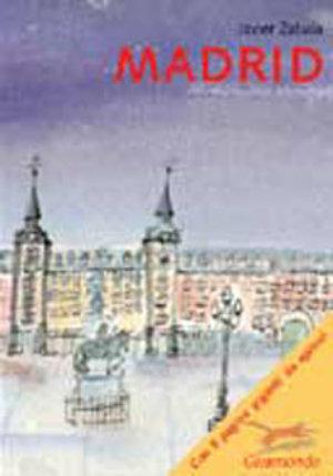 Madrid - Javier Zabala - Libro Bohem Press Italia 2002, Giramondo | Libraccio.it