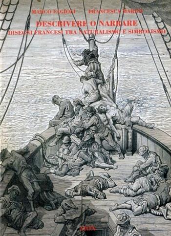 Descrivere o narrare. Disegni francesi tra naturalismo e simbolismo - Marco Fagioli, Francesca Marini - Libro Aion 2004 | Libraccio.it