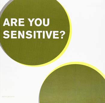 Are you sensitive? (Firenze, Museo Marino Marini 7-29 aprile 2006)  - Libro Aion 2006 | Libraccio.it