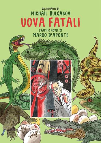 Uova fatali - Marco D'Aponte - Libro Töpffer 2023, G.novel | Libraccio.it