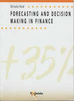 Forecasting and decision making in finance