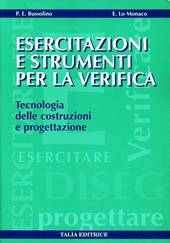 Esercitazioni e strumenti per la verifica.