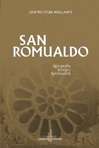 San Romualdo. Storia, agiografia e spiritualità. Atti del 23° Convegno del Centro studi avellaniti (Fonte Avellana, 23-26 agosto 2000)  - Libro Gabrielli Editori 2002, Centro studi avellaniti | Libraccio.it