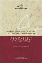 Autonomia della città dell'uomo e religione in Marsilio da Padova