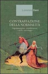 Contraffazione della normalità. Argomentazioni, considerazioni e artifici sociologici