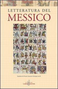 Letteratura del Messico  - Libro Gabrielli Editori 2004, Quaderni del Premio letterario G. Acerbi | Libraccio.it